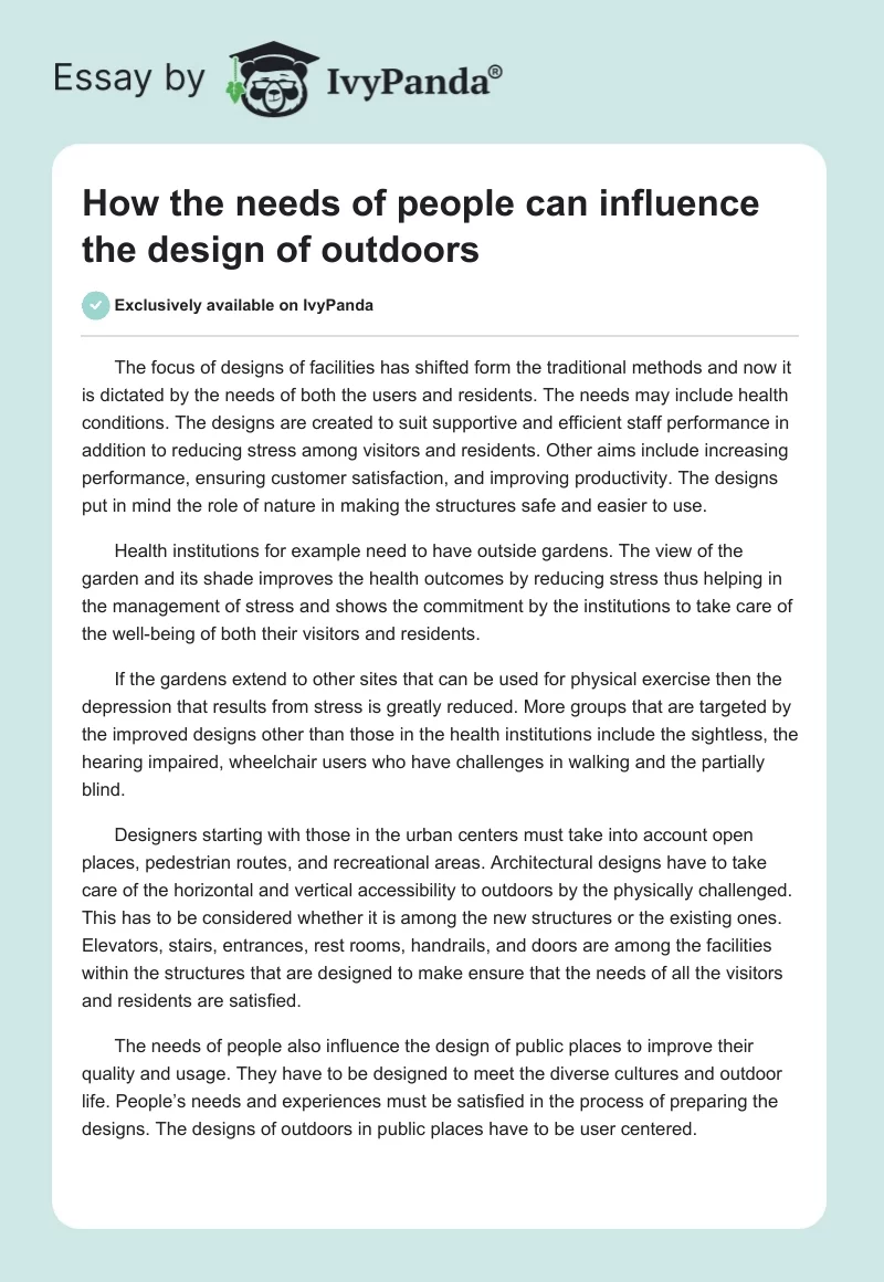 How the needs of people can influence the design of outdoors. Page 1