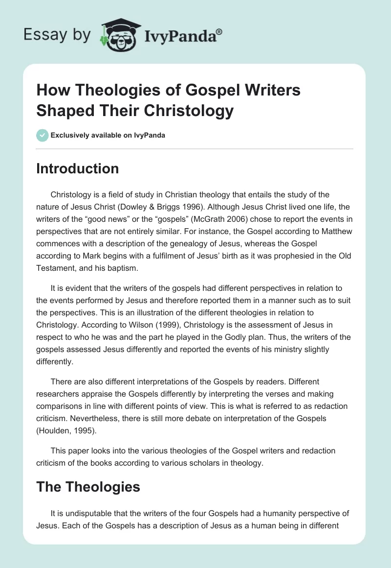How Theologies of Gospel Writers Shaped Their Christology. Page 1