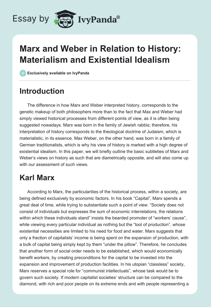 Marx and Weber in Relation to History: Materialism and Existential Idealism. Page 1