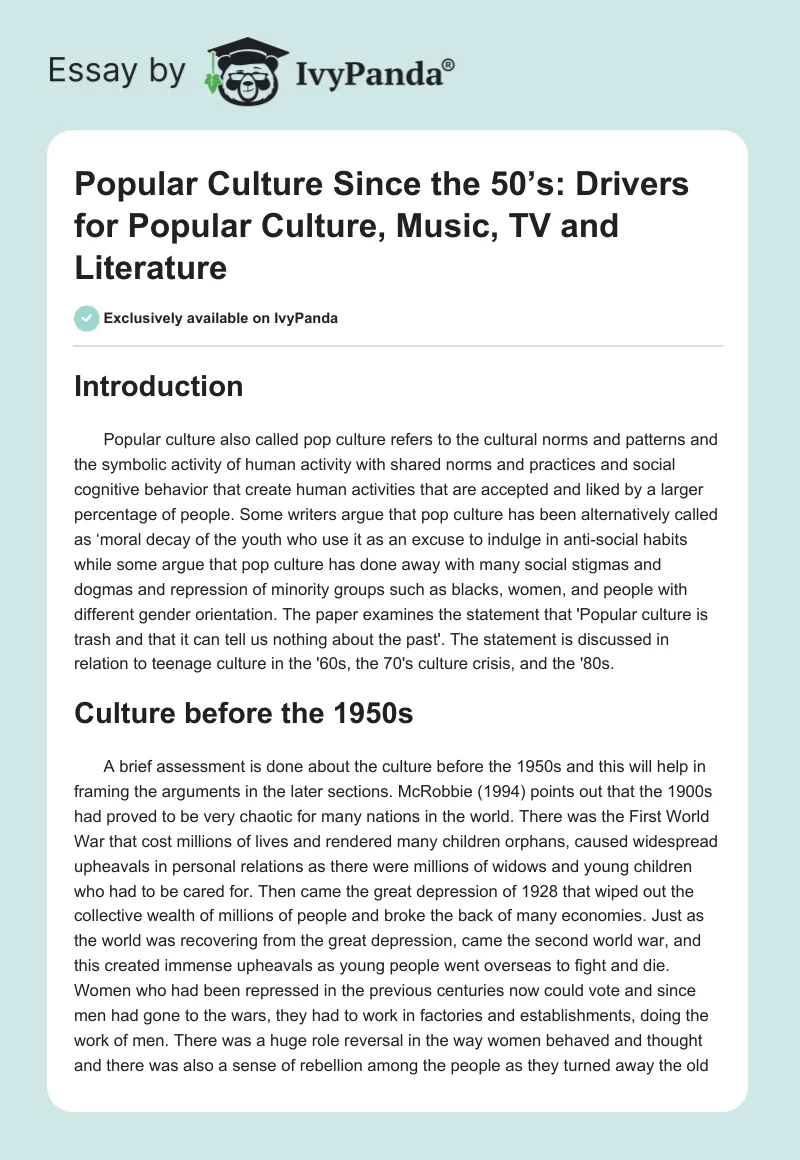 Popular Culture Since the 50’s: Drivers for Popular Culture, Music, TV and Literature. Page 1