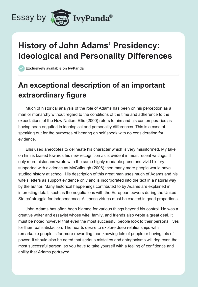 History of John Adams’ Presidency: Ideological and Personality Differences. Page 1