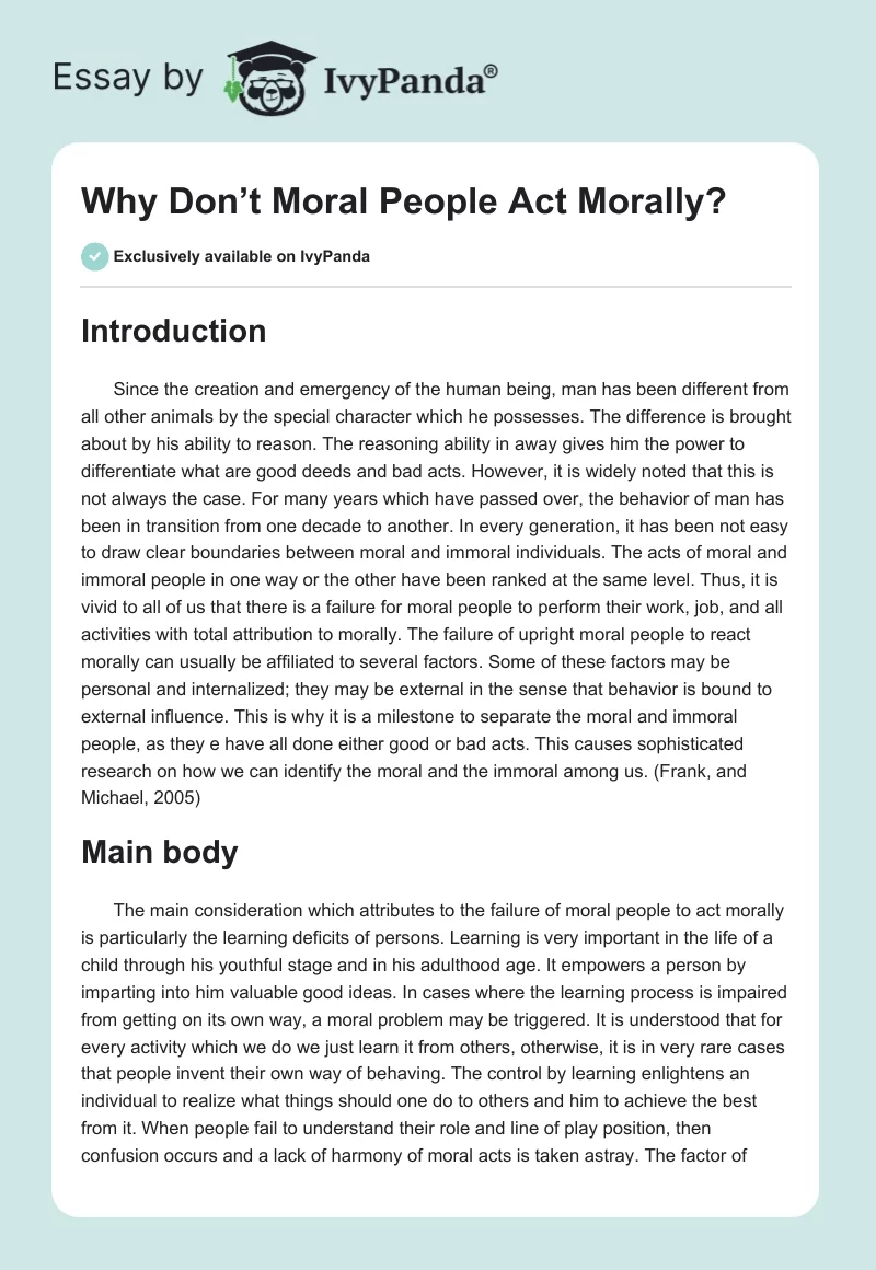 Why Don’t Moral People Act Morally?. Page 1