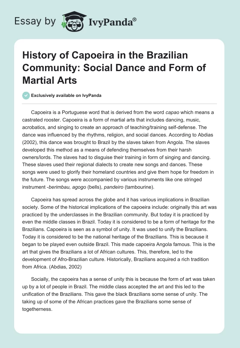 History of Capoeira in the Brazilian Community: Social Dance and Form of Martial Arts. Page 1