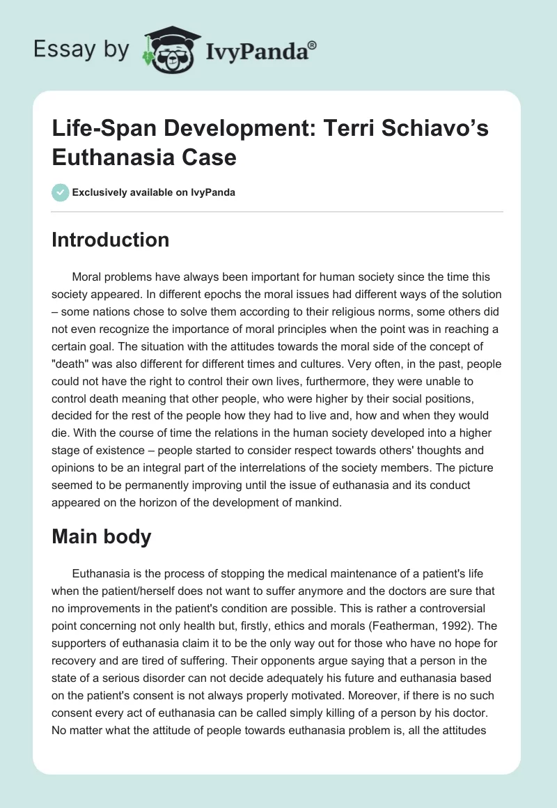 Life-Span Development: Terri Schiavo’s Euthanasia Case. Page 1