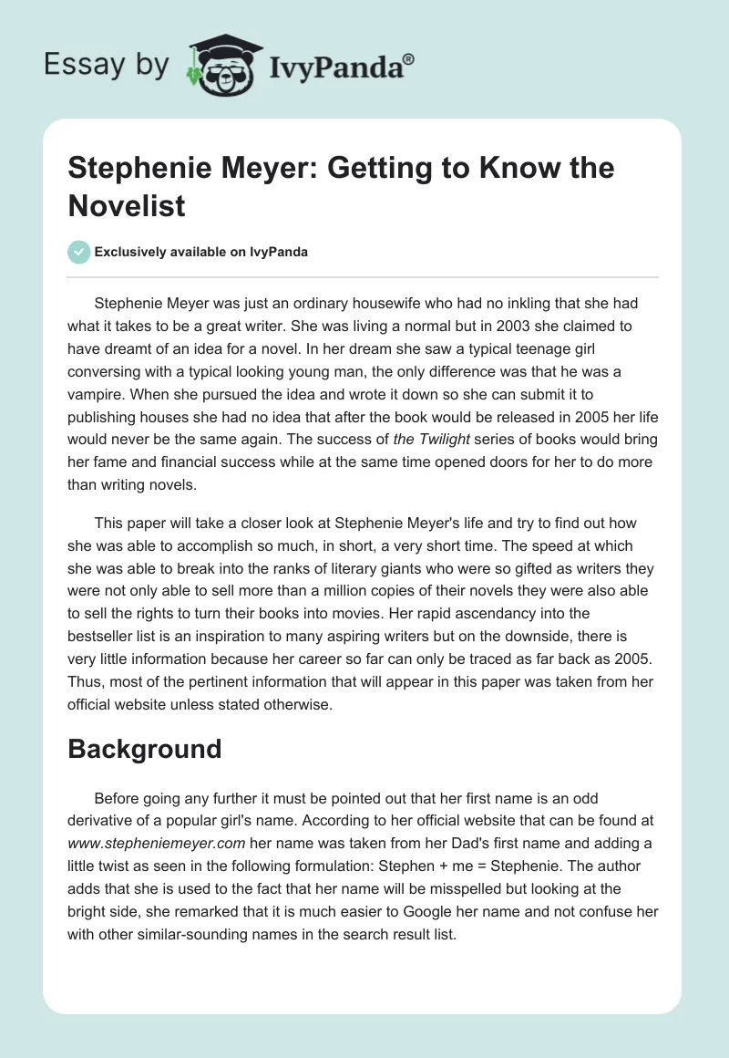Stephenie Meyer: Getting to Know the Novelist. Page 1
