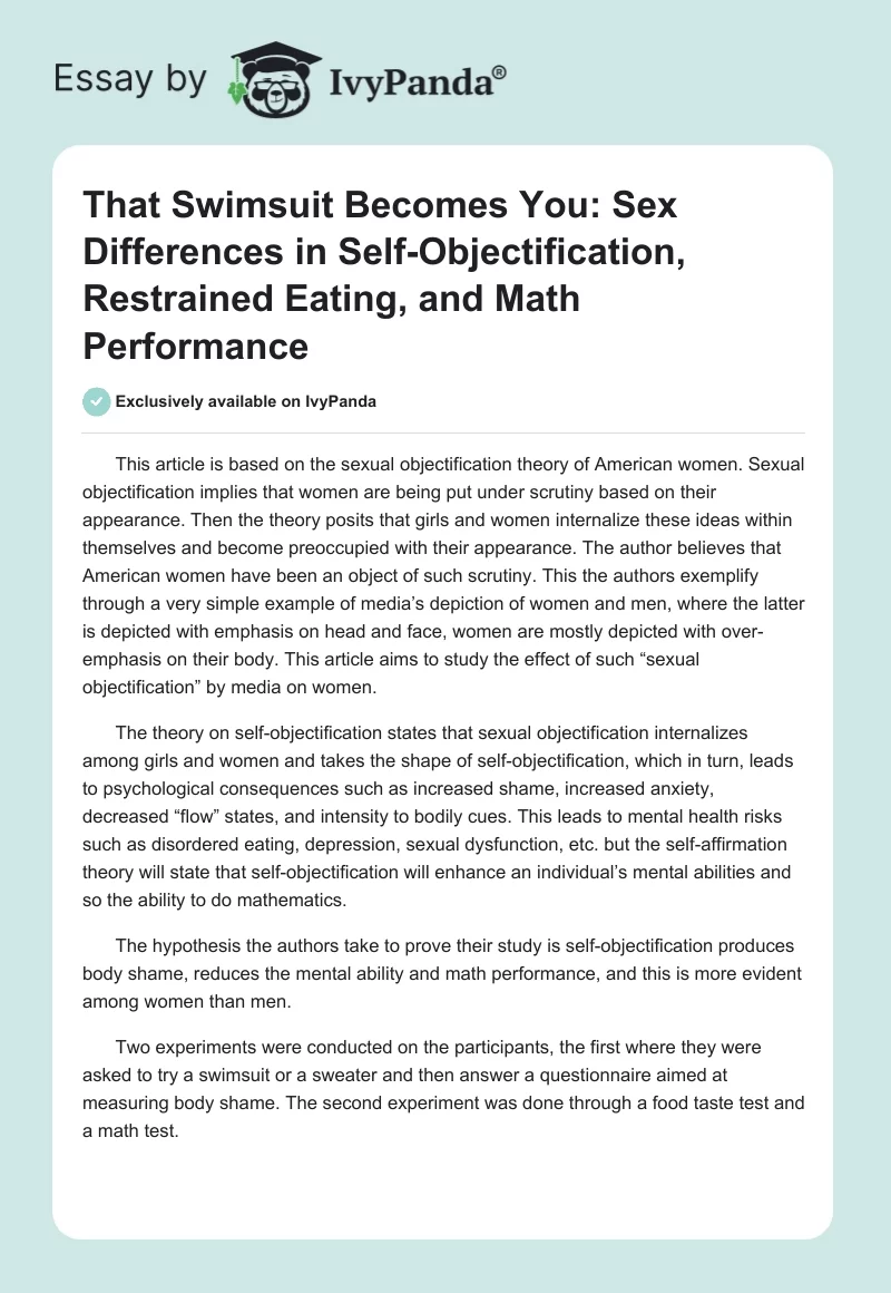 That Swimsuit Becomes You: Sex Differences in Self-Objectification, Restrained Eating, and Math Performance. Page 1
