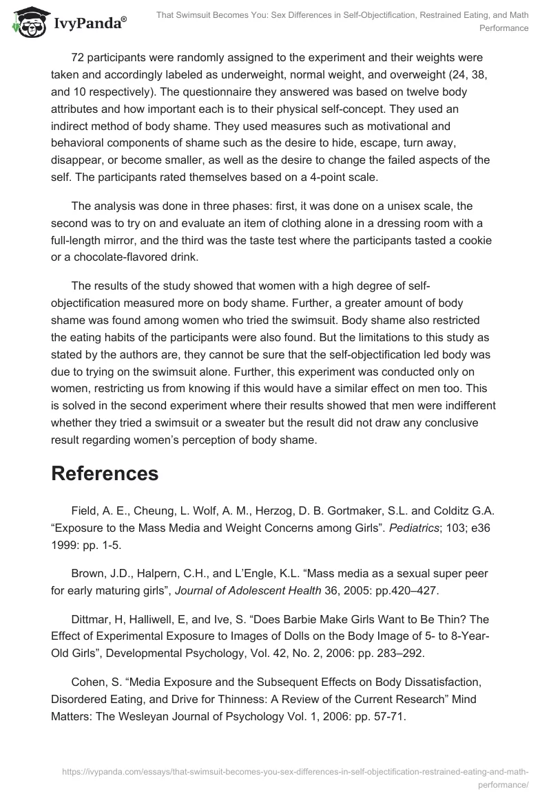 That Swimsuit Becomes You: Sex Differences in Self-Objectification, Restrained Eating, and Math Performance. Page 2