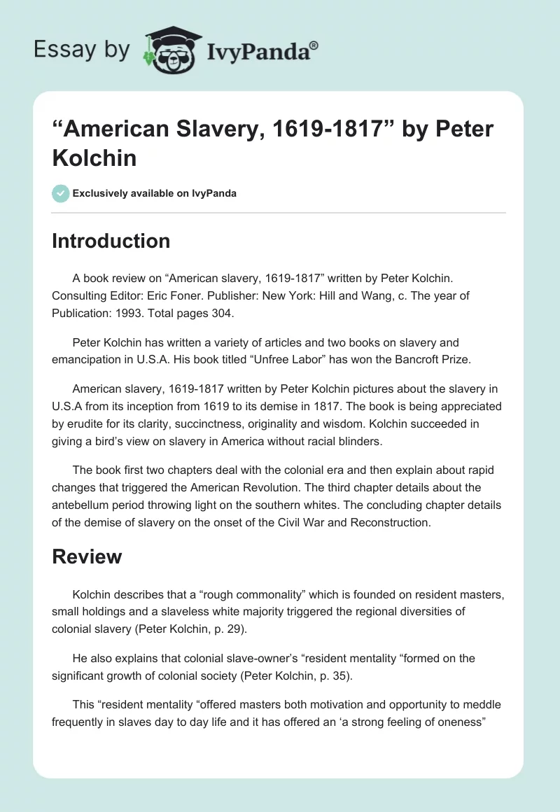 “American Slavery, 1619-1817” by Peter Kolchin. Page 1