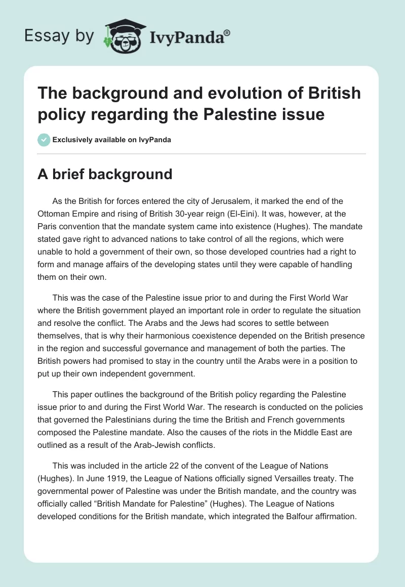 The background and evolution of British policy regarding the Palestine issue. Page 1