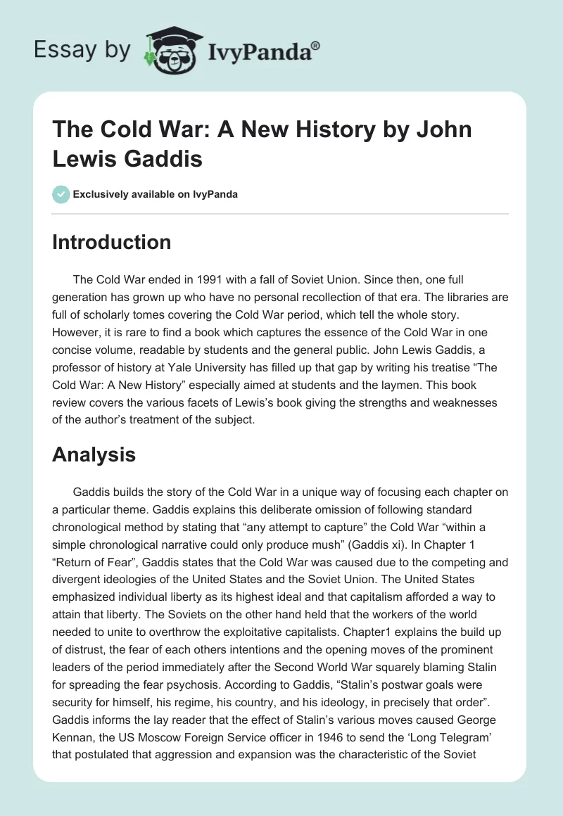 "The Cold War: A New History" by John Lewis Gaddis. Page 1