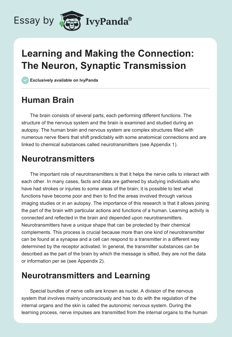 Learning and Making the Connection: The Neuron, Synaptic Transmission. Page 1