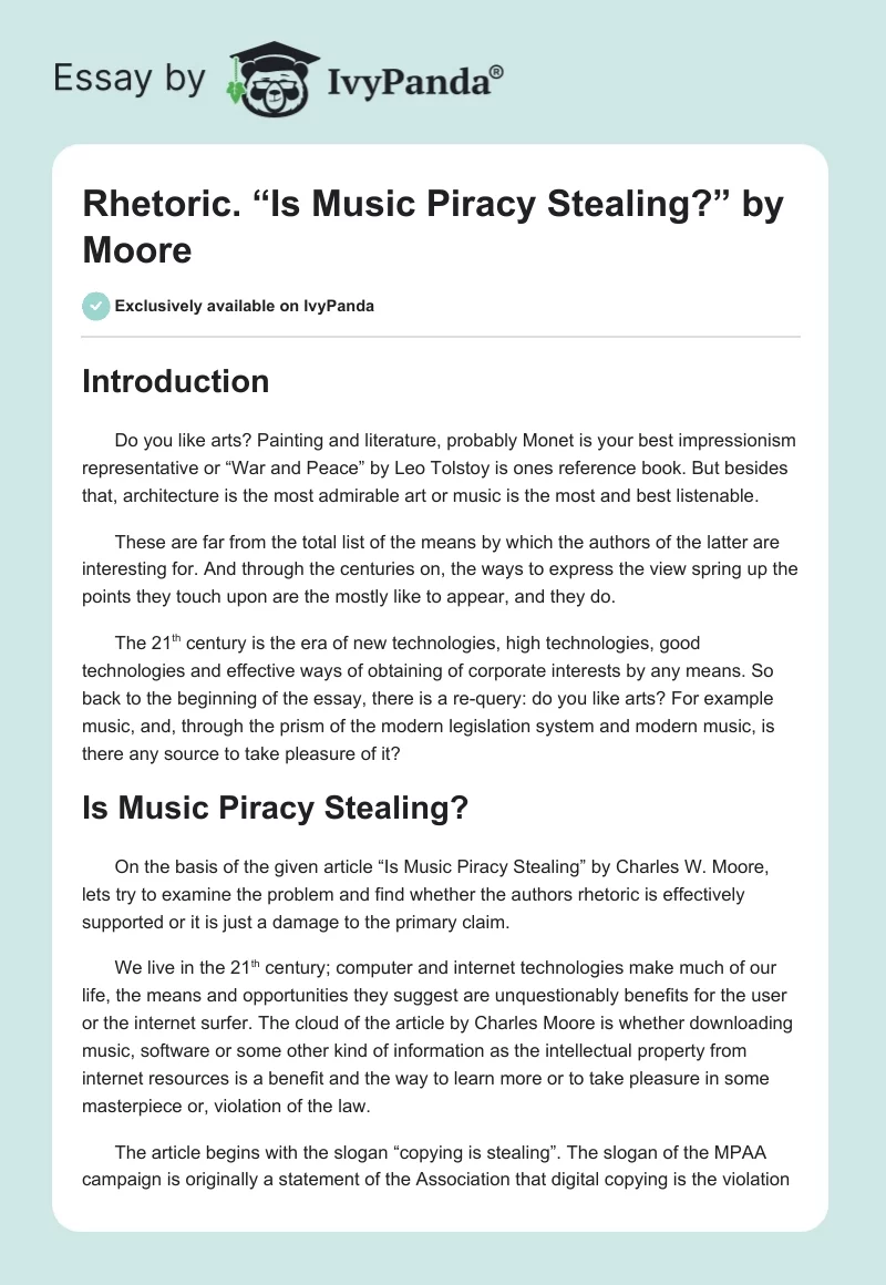 Rhetoric. “Is Music Piracy Stealing?” by Moore. Page 1