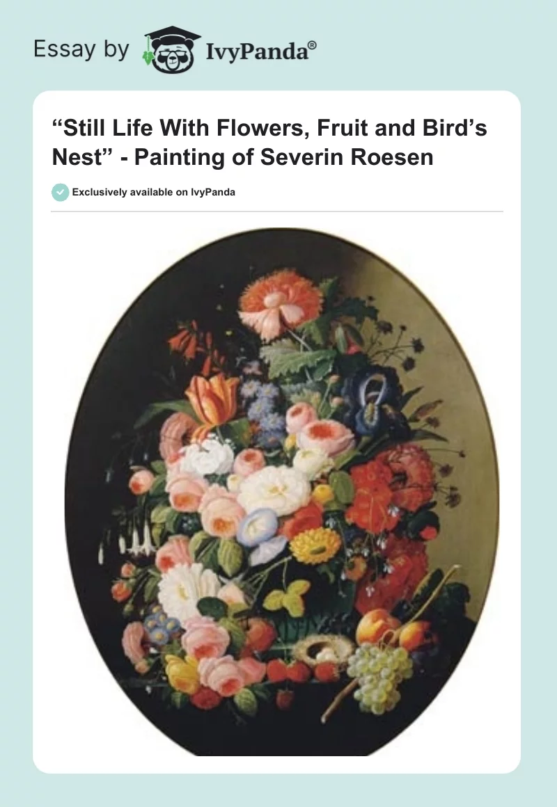 “Still Life With Flowers, Fruit and Bird’s Nest” - Painting of Severin Roesen. Page 1