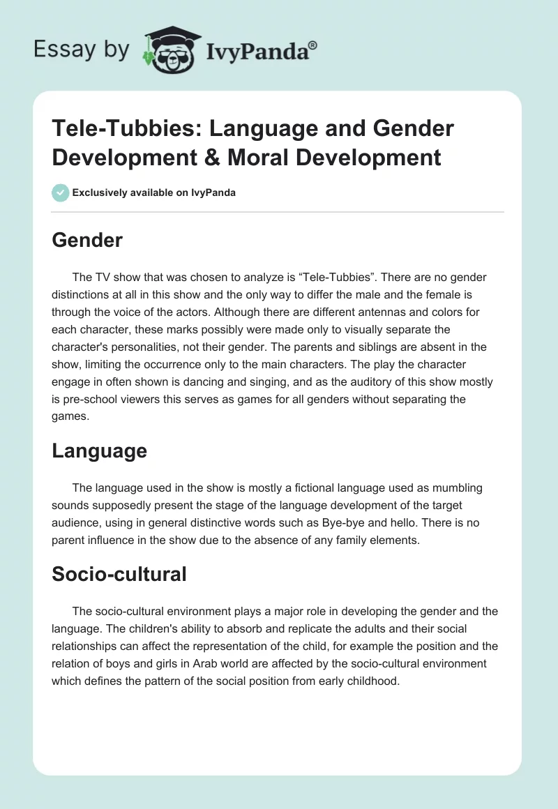 Tele-Tubbies: Language and Gender Development & Moral Development. Page 1