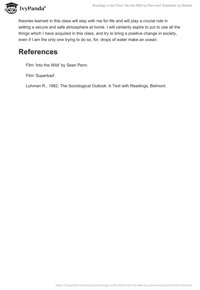 Sociology in the Films ‘Into the Wild’ by Penn and ‘Superbad’ by Mottola. Page 4