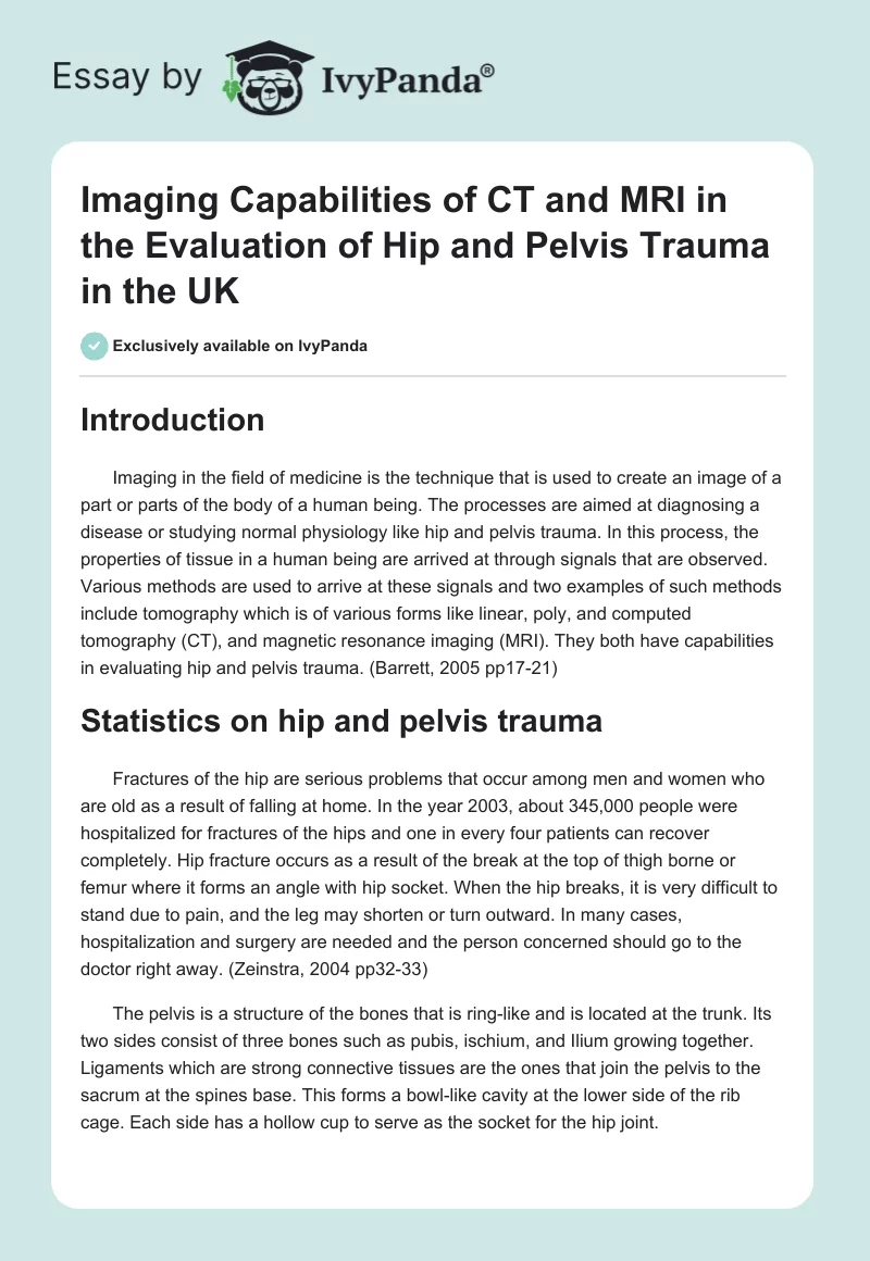 Imaging Capabilities of CT and MRI in the Evaluation of Hip and Pelvis Trauma in the UK. Page 1