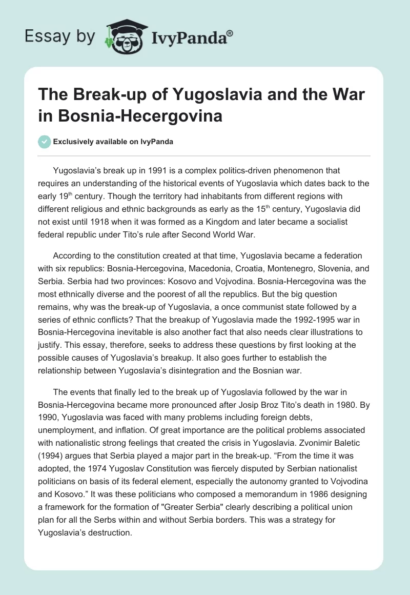 The Break-up of Yugoslavia and the War in Bosnia-Hecergovina. Page 1