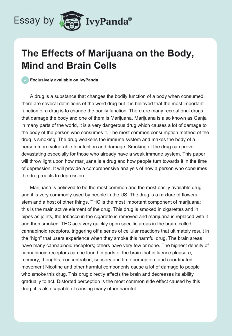 The Effects of Marijuana on the Body, Mind and Brain Cells. Page 1