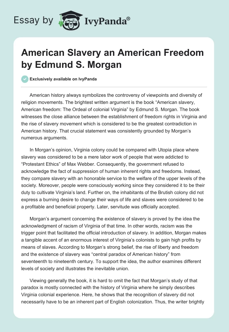 "American Slavery an American Freedom" by Edmund S. Morgan. Page 1