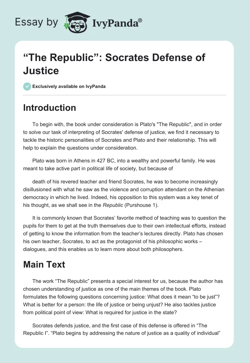 “The Republic”: Socrates Defense of Justice. Page 1