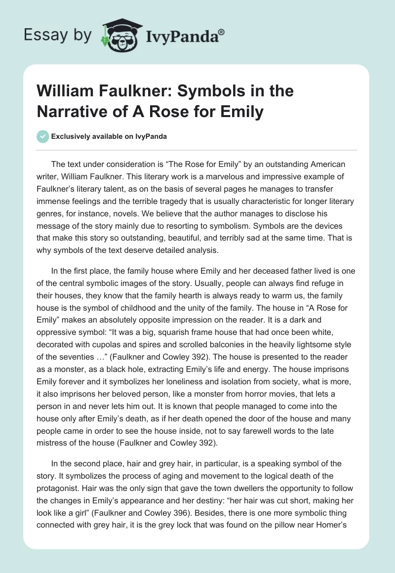 William Faulkner: Symbols in the Narrative of "A Rose for Emily". Page 1