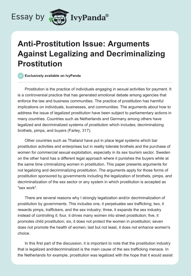 Anti-Prostitution Issue: Arguments Against Legalizing and Decriminalizing Prostitution. Page 1