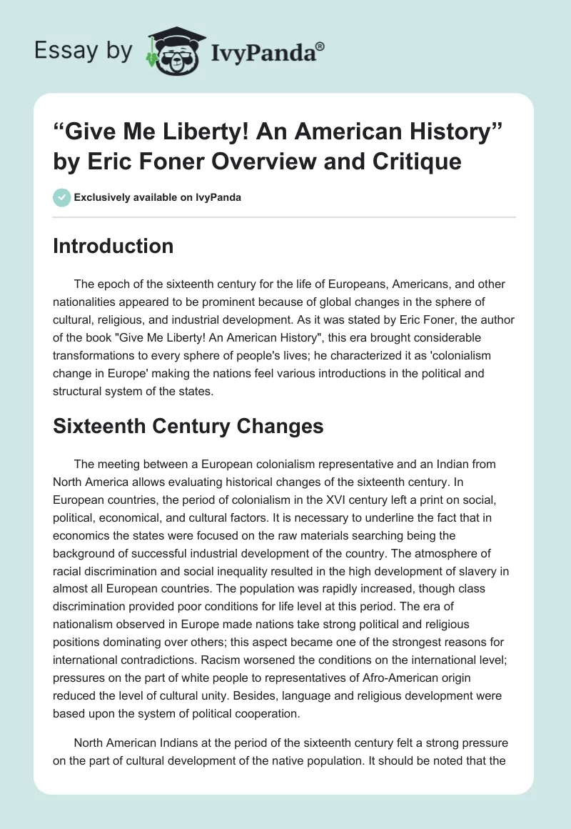 “Give Me Liberty! An American History” by Eric Foner Overview and Critique. Page 1