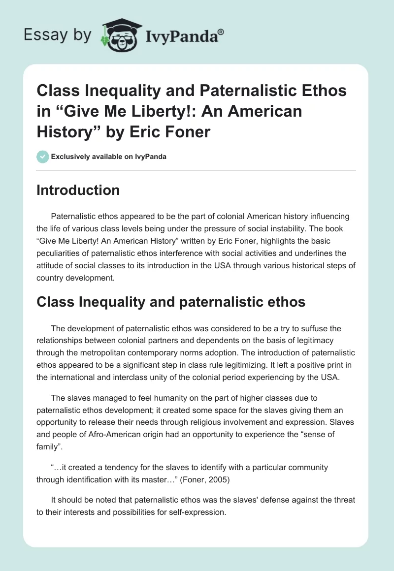 Class Inequality and Paternalistic Ethos in “Give Me Liberty!: An American History” by Eric Foner. Page 1