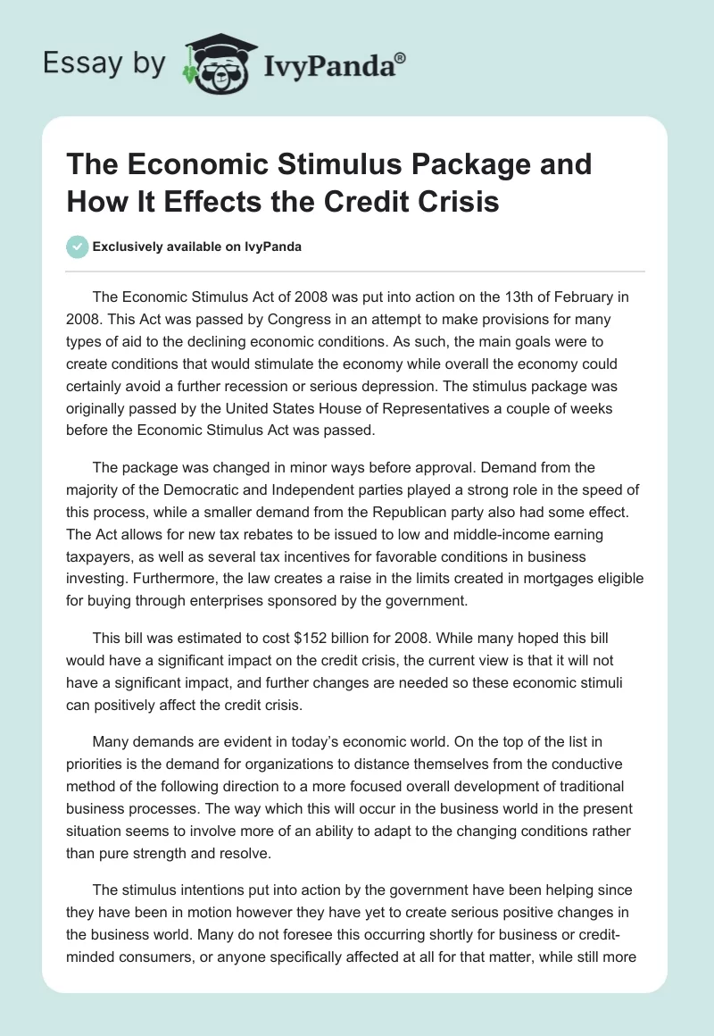 The Economic Stimulus Package and How It Effects the Credit Crisis. Page 1