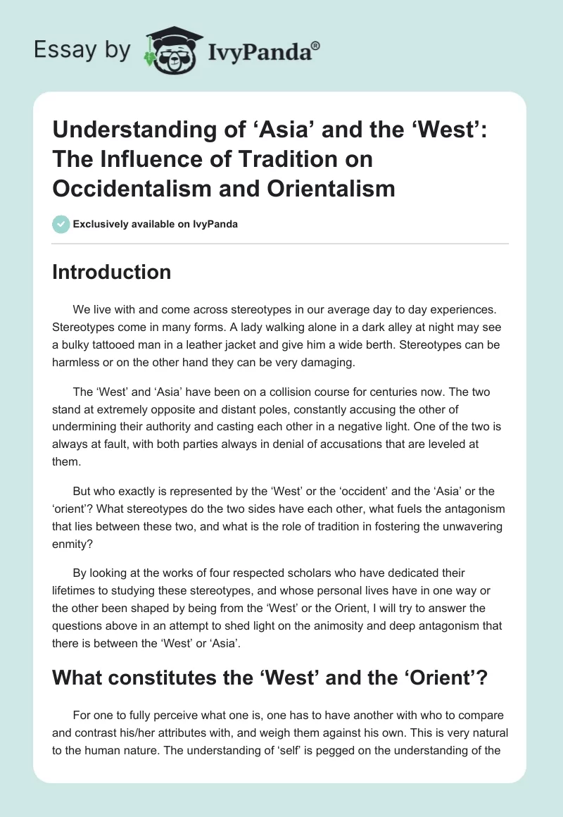 Understanding of ‘Asia’ and the ‘West’: The Influence of Tradition on Occidentalism and Orientalism. Page 1