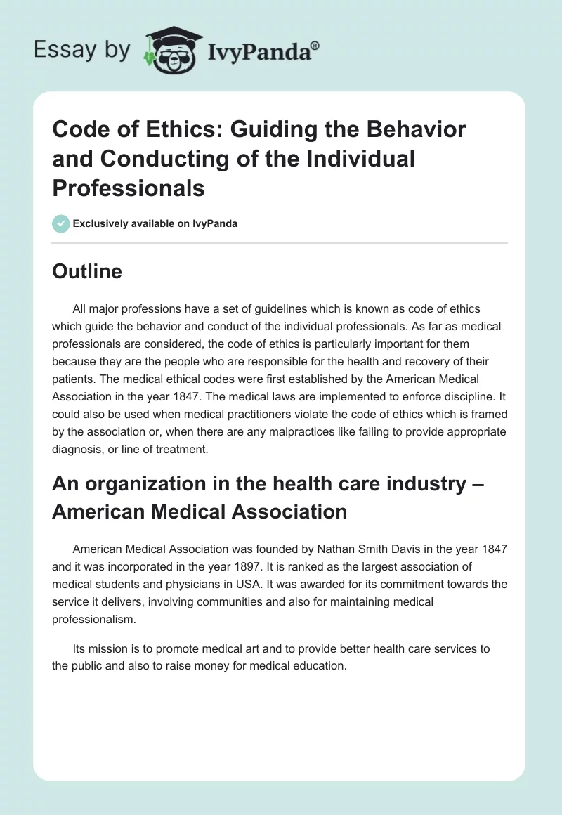 Code of Ethics: Guiding the Behavior and Conducting of the Individual Professionals. Page 1