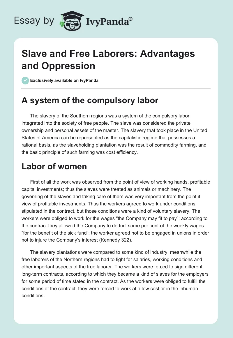 Slave and Free Laborers: Advantages and Oppression. Page 1