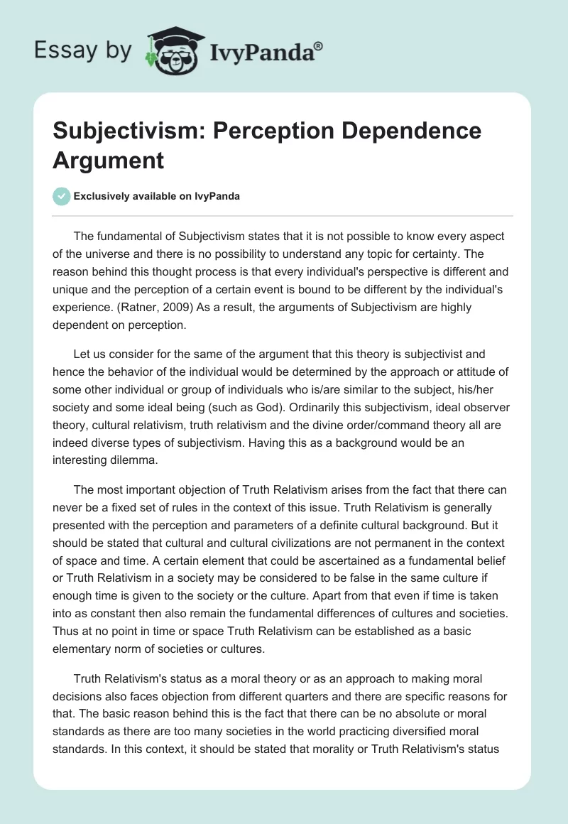 Subjectivism: Perception Dependence Argument. Page 1