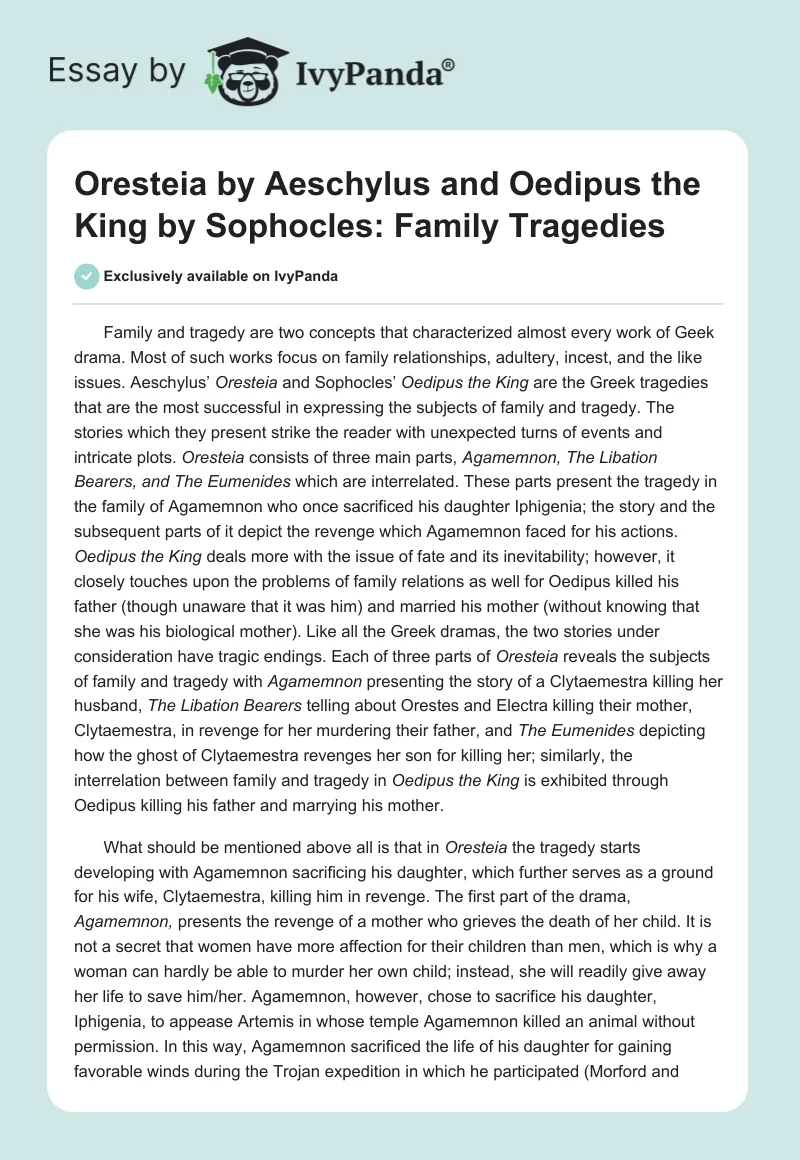 "Oresteia" by Aeschylus and "Oedipus the King" by Sophocles: Family Tragedies. Page 1