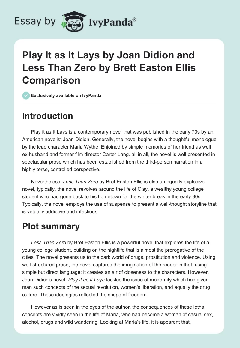 "Play It as It Lays" by Joan Didion and "Less Than Zero" by Brett Easton Ellis Comparison. Page 1