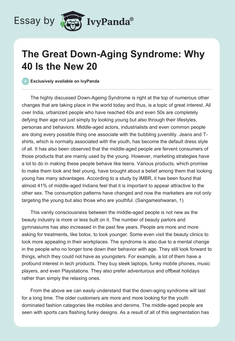 The Great Down-Aging Syndrome: Why 40 Is the New 20. Page 1