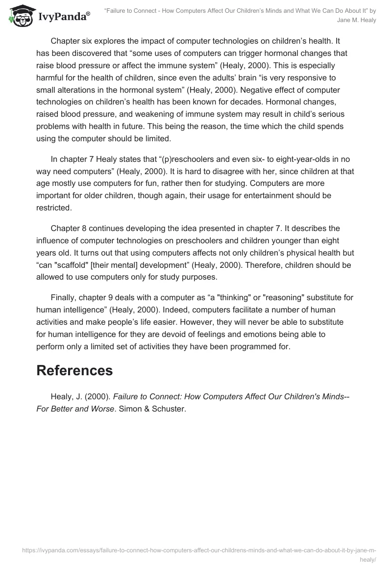 “Failure to Connect - How Computers Affect Our Children’s Minds and What We Can Do About It” by Jane M. Healy. Page 2
