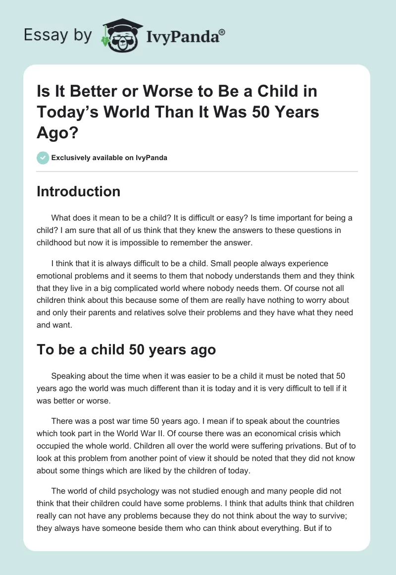 Is It Better or Worse to Be a Child in Today’s World Than It Was 50 Years Ago?. Page 1