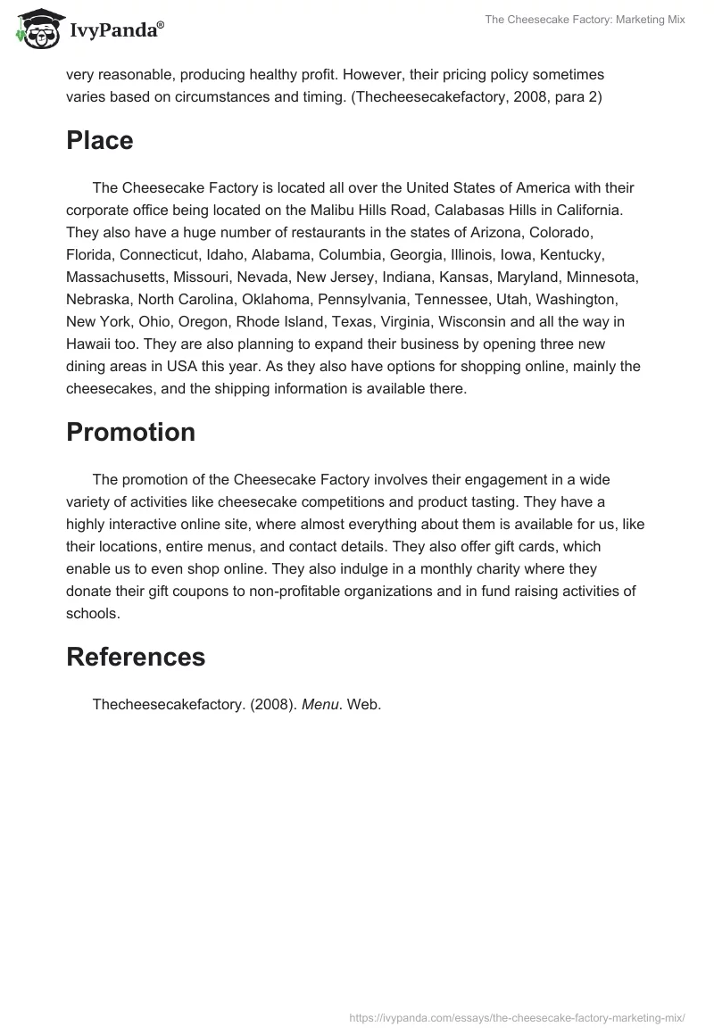 The Cheesecake Factory: Marketing Mix. Page 2