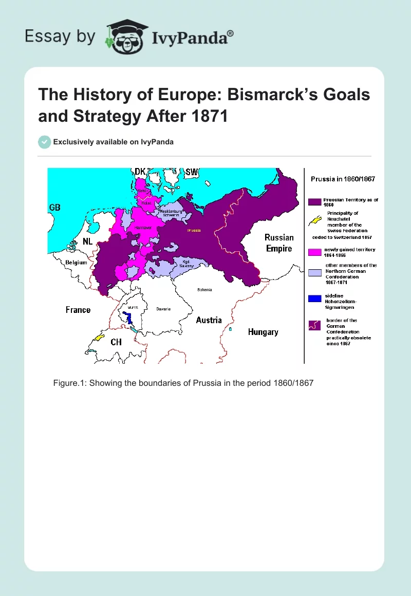 The History of Europe: Bismarck’s Goals and Strategy After 1871. Page 1