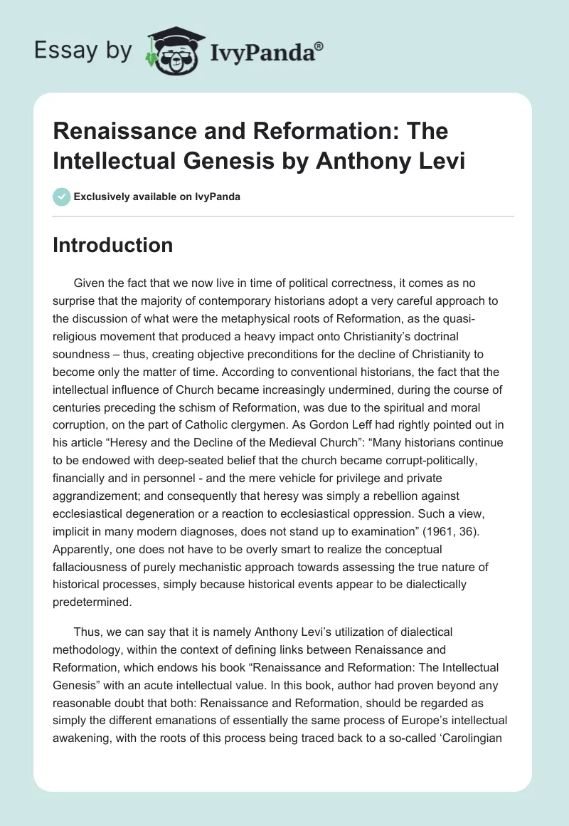 "Renaissance and Reformation: The Intellectual Genesis" by Anthony Levi. Page 1