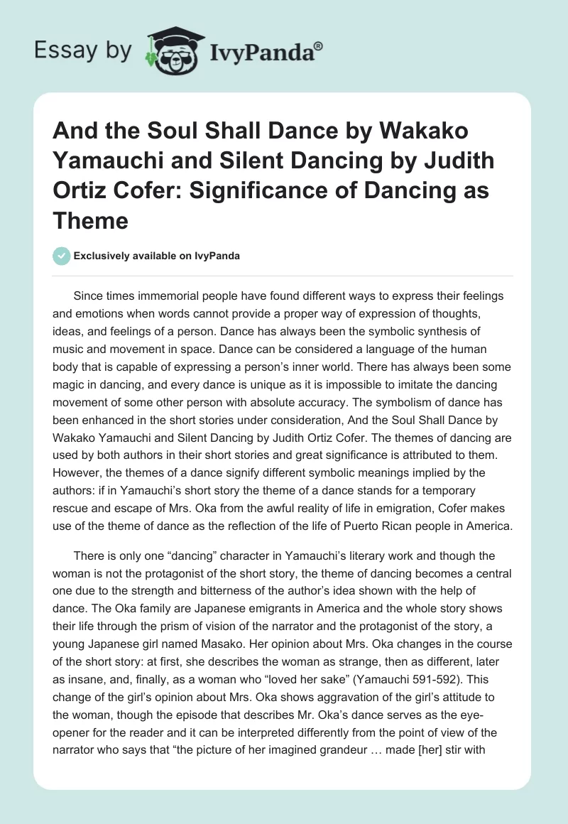 "And the Soul Shall Dance" by Wakako Yamauchi and "Silent Dancing" by Judith Ortiz Cofer: Significance of Dancing as Theme. Page 1