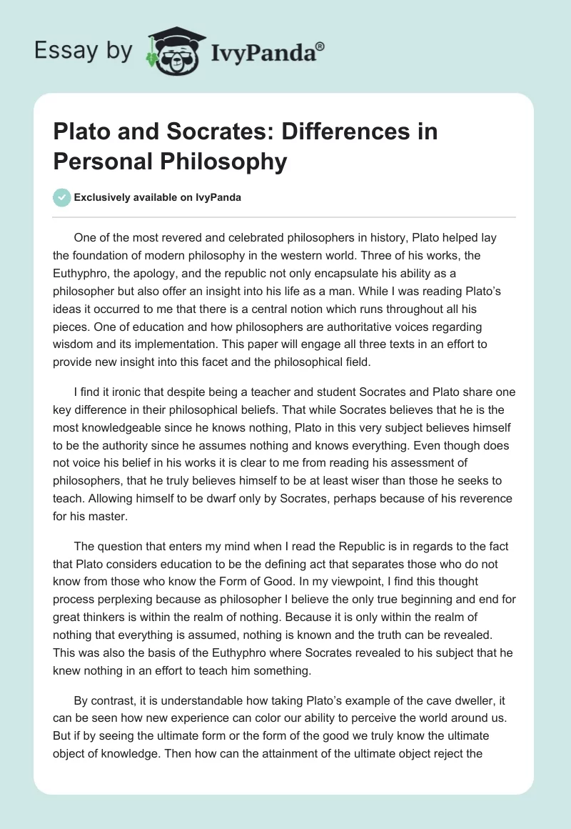 Plato and Socrates: Differences in Personal Philosophy. Page 1
