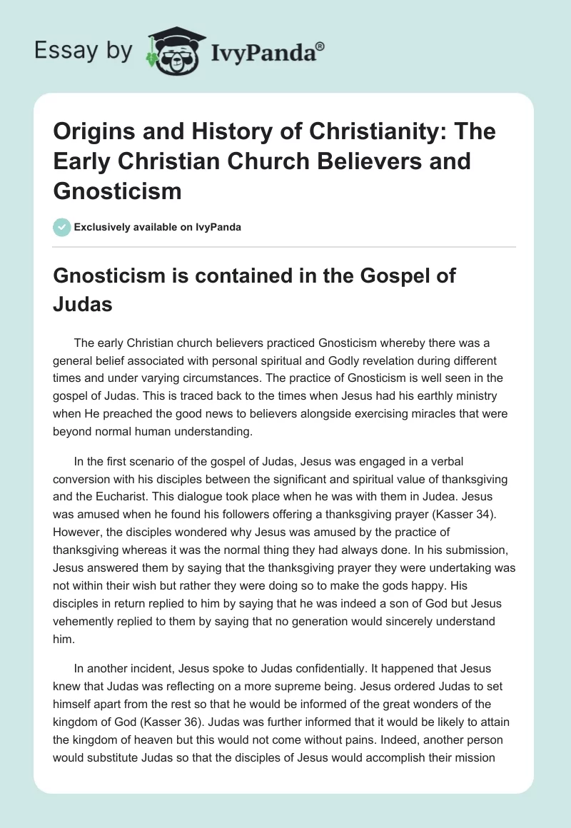 Origins and History of Christianity: The Early Christian Church Believers and Gnosticism. Page 1