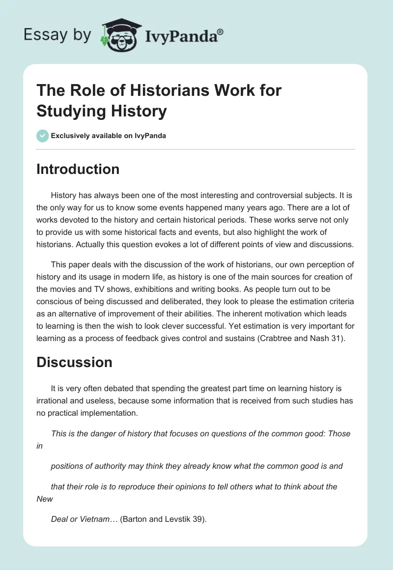 The Role of Historians Work for Studying History. Page 1