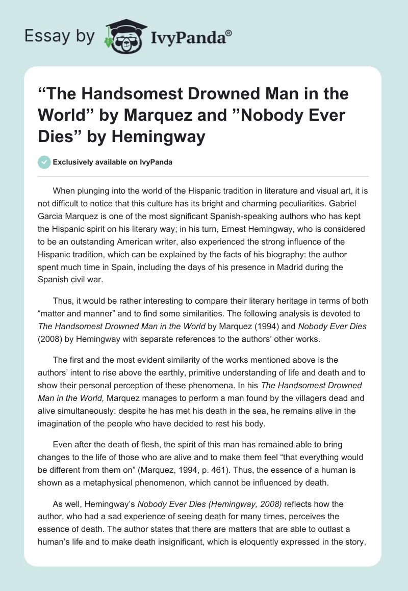 “The Handsomest Drowned Man in the World” by Marquez and ”Nobody Ever Dies” by Hemingway. Page 1