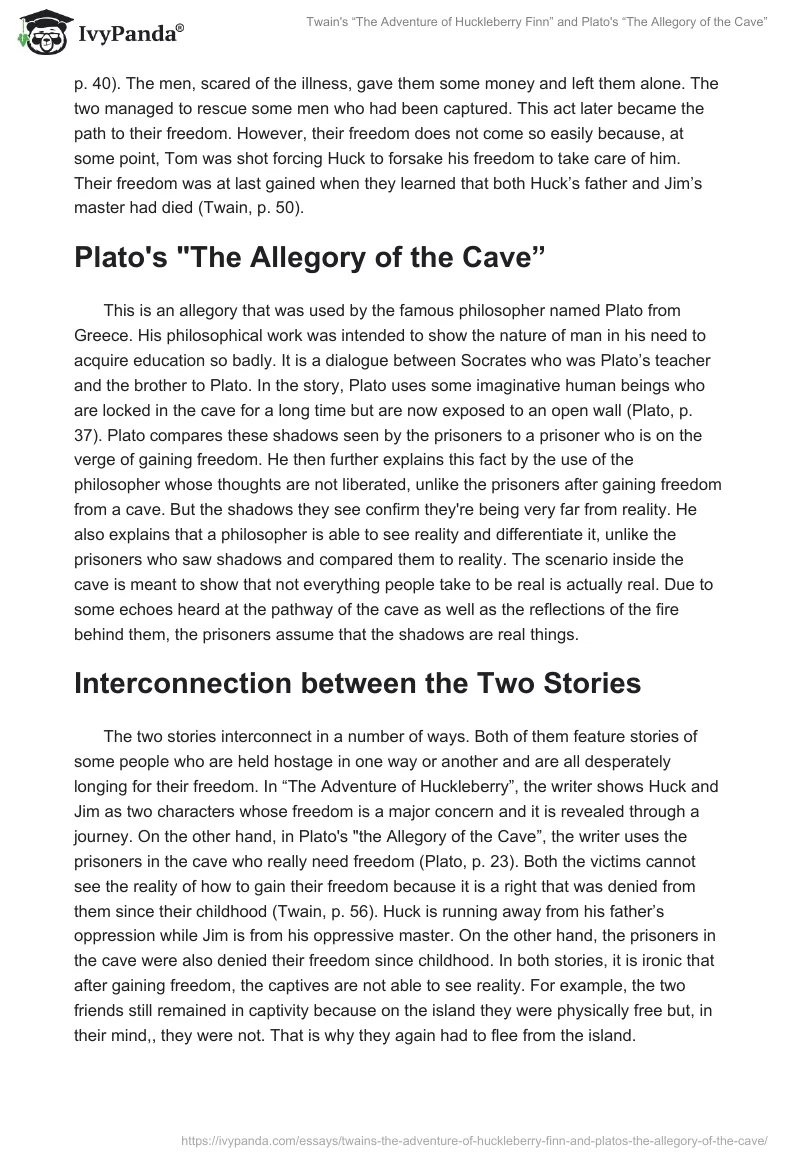 Twain's “The Adventure of Huckleberry Finn” and Plato's “The Allegory of the Cave”. Page 2
