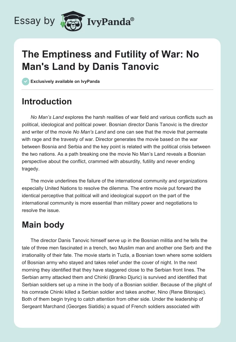 The Emptiness and Futility of War: "No Man's Land" by Danis Tanovic. Page 1