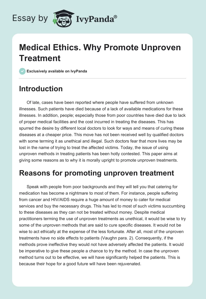 Medical Ethics. Why Promote Unproven Treatment. Page 1