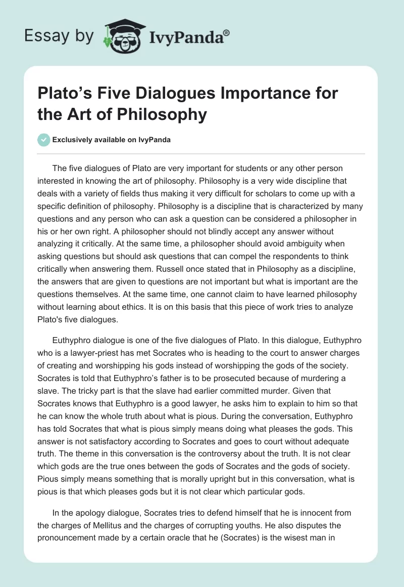 Plato’s Five Dialogues Importance for the Art of Philosophy. Page 1